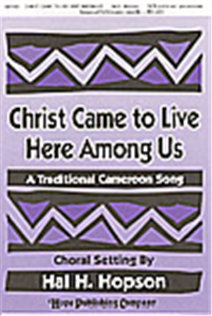 Christ Came to Live Here Among Us